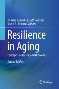 Resilience in Aging〈Second Edition 2018〉 : Concepts, Research, and Outcomes（2）