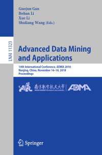 Advanced Data Mining and Applications : 14th International Conference, ADMA 2018, Nanjing, China, November 16–18, 2018, Proceedings
