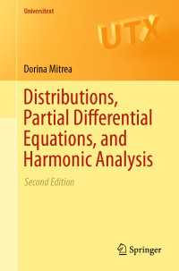 分布と偏微分方程式・調和解析（テキスト・第２版）<br>Distributions, Partial Differential Equations, and Harmonic Analysis〈2nd ed. 2018〉（2）