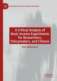 ベーシック・インカム実験の批判的分析<br>A Critical Analysis of Basic Income Experiments for Researchers, Policymakers, and Citizens