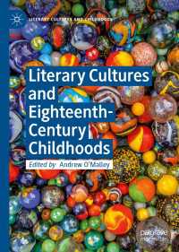 Literary Cultures and Eighteenth-Century Childhoods〈1st ed. 2018〉