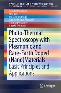 Photo-Thermal Spectroscopy with Plasmonic and Rare-Earth Doped (Nano)Materials : Basic Principles and Applications