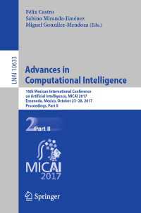 Advances in Computational Intelligence : 16th Mexican International Conference on Artificial Intelligence, MICAI 2017, Enseneda, Mexico, October 23-28, 2017, Proceedings, Part II