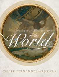 オックスフォード図解世界史<br>The Oxford Illustrated History of the World