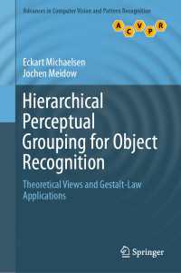 Hierarchical Perceptual Grouping for Object Recognition : Theoretical Views and Gestalt-Law Applications