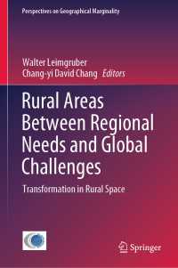 Rural Areas Between Regional Needs and Global Challenges : Transformation in Rural Space