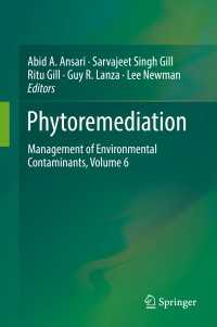 Phytoremediation : Management of Environmental Contaminants, Volume 6