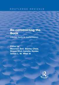 Re-Constructing the Book : Literary Texts in Transmission