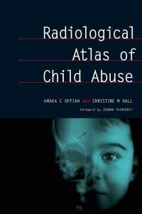 Radiological Atlas of Child Abuse : A Complete Resource for MCQs, v. 1