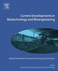 Current Developments in Biotechnology and Bioengineering : Waste Treatment Processes for Energy Generation