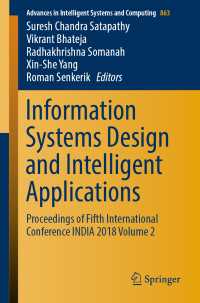 Information Systems Design and Intelligent Applications〈1st ed. 2019〉 : Proceedings of Fifth International Conference INDIA 2018 Volume 2