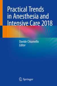 Practical Trends in Anesthesia and Intensive Care 2018〈1st ed. 2019〉