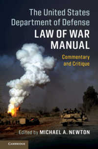 The United States Department of Defense Law of War Manual : Commentary and Critique