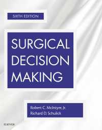 外科手術における意思決定（第６版）<br>Surgical Decision Making E-Book（6）