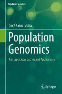 集団ゲノム学<br>Population Genomics〈1st ed. 2019〉 : Concepts, Approaches and Applications