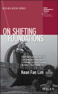 On Shifting Foundations : State Rescaling, Policy Experimentation and Economic Restructuring in Post-1949 China