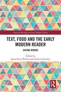 近代初期の食とテクスト：読本<br>Text, Food and the Early Modern Reader : Eating Words
