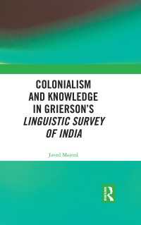 Colonialism and Knowledge in Grierson’s Linguistic Survey of India