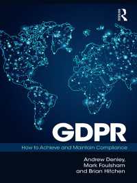 GDPRへのコンプライアンス<br>GDPR : How To Achieve and Maintain Compliance