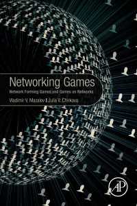 ネットワーク・ゲーム理論<br>Networking Games : Network Forming Games and Games on Networks