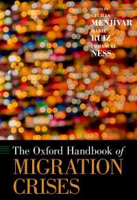 オックスフォード版　移民危機ハンドブック<br>The Oxford Handbook of Migration Crises