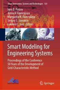 Smart Modeling for Engineering Systems : Proceedings of the Conference 50 Years of the Development of Grid-Characteristic Method