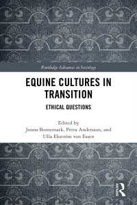 Equine Cultures in Transition : Ethical Questions