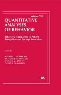 Behavioral Approaches to Pattern Recognition and Concept Formation : Quantitative Analyses of Behavior, Volume VIII