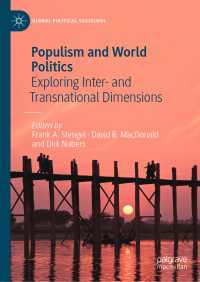 Populism and World Politics〈1st ed. 2019〉 : Exploring Inter- and Transnational Dimensions