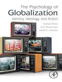 The Psychology of Globalization : Identity, Ideology, and Action