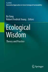 Ecological Wisdom : Theory and Practice