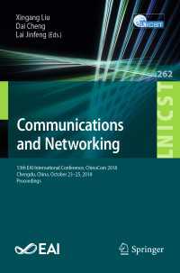 Communications and Networking : 13th EAI International Conference, ChinaCom 2018, Chengdu, China, October 23-25, 2018, Proceedings