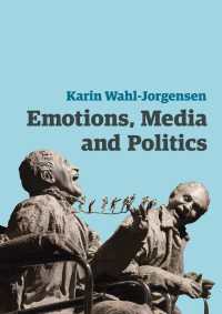 『メディアと感情の政治学』（原書）<br>Emotions, Media and Politics