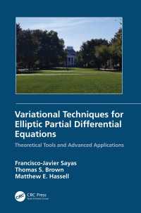 楕円型偏微分方程式の種々の手法（テキスト）<br>Variational Techniques for Elliptic Partial Differential Equations : Theoretical Tools and Advanced Applications
