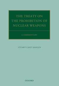 核兵器禁止条約：注釈集<br>The Treaty on the Prohibition of Nuclear Weapons : A Commentary