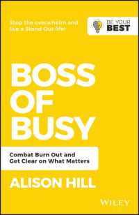 Boss of Busy : Combat Burn Out and Get Clear on What Matters（2）