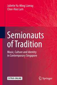 Semionauts of Tradition : Music, Culture and Identity in Contemporary Singapore
