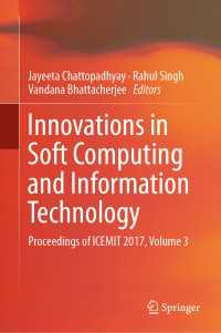 Innovations in Soft Computing and Information Technology : Proceedings of ICEMIT 2017, Volume 3