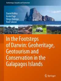 ガラパゴス諸島にみる大地の遺産、ジオツーリズムと環境保全<br>In the Footsteps of Darwin: Geoheritage, Geotourism and Conservation in the Galapagos Islands