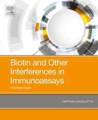 Biotin and Other Interferences in Immunoassays : A Concise Guide