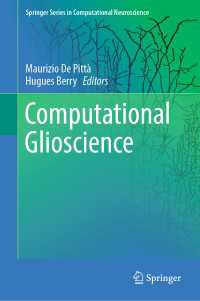 計算グリア細胞科学<br>Computational Glioscience〈1st ed. 2019〉