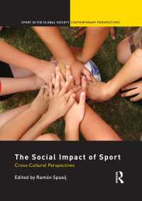 スポーツの社会的影響：比較文化的考察<br>The Social Impact of Sport : Cross-Cultural Perspectives