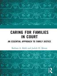 家事裁判におけるケアのアプローチ<br>Caring for Families in Court : An Essential Approach to Family Justice