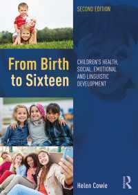 誕生から１６歳までの児童発達：健康・社会・情動・言語（第２版）<br>From Birth to Sixteen : Children's Health, Social, Emotional and Linguistic Development（2）