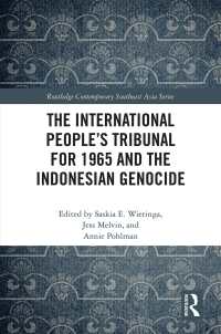 The International People’s Tribunal for 1965 and the Indonesian Genocide