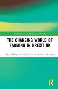 ＥＵ離脱後の英国にみる農業の変化<br>The Changing World of Farming in Brexit UK