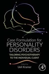 Case Formulation for Personality Disorders : Tailoring Psychotherapy to the Individual Client