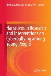 ナラティブによる児童・青年のネットいじめ調査・介入<br>Narratives in Research and Interventions on Cyberbullying among Young People