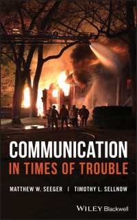危機コミュニケーション<br>Communication in Times of Trouble