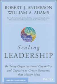 Scaling Leadership : Building Organizational Capability and Capacity to Create Outcomes that Matter Most